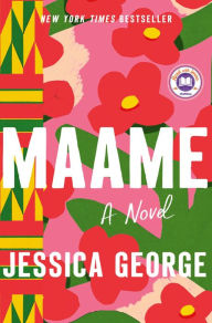 Ebooks for free download pdf Maame: A Novel English version 9781250282521 by Jessica George, Jessica George