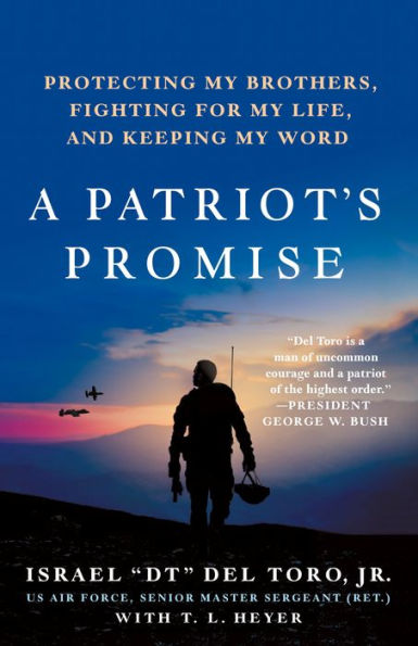 A Patriot's Promise: Protecting My Brothers, Fighting for Life, and Keeping Word