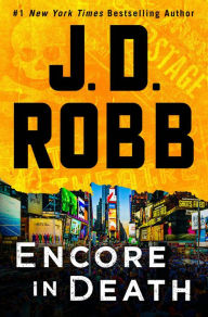 Ebook magazine francais download Encore in Death: An Eve Dallas Novel (English literature) by J. D. Robb, J. D. Robb