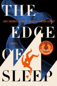 Download free books for iphone 5 The Edge of Sleep: A Novel 9781250284938