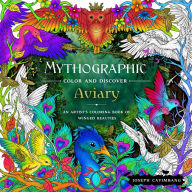 Free bookworm full version download Mythographic Color and Discover: Aviary: An Artist's Coloring Book of Winged Beauties in English 9781250285478