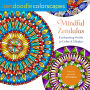Zendoodle Colorscapes: Mindful Zendalas: Enchanting Swirls to Color & Display