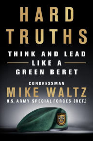 Download gratis e-books nederlands Hard Truths: Think and Lead Like a Green Beret