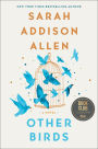 Other Birds (Barnes & Noble Book Club Edition)