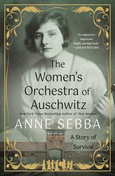 The Women's Orchestra of Auschwitz: A Story of Survival