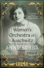 The Women's Orchestra of Auschwitz: A Story of Survival