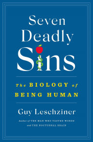 Free ebooks and pdf files download Seven Deadly Sins: The Biology of Being Human in English by Guy Leschziner 9781250288813 MOBI iBook