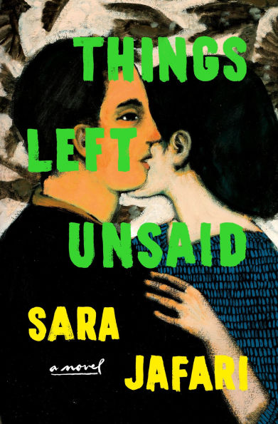 Things Left Unsaid: A Novel