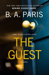 Download a book for free The Guest: A Novel RTF 9781250289421 English version by B.A. Paris