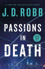 Passions in Death: An Eve Dallas Novel (In Death Series #59)