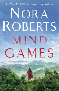 Title: Mind Games: A Novel, Author: Nora Roberts