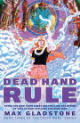 Dead Hand Rule: Book Three of the Craft Wars Series