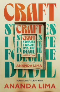 Pdf downloadable books free Craft: Stories I Wrote for the Devil by Ananda Lima