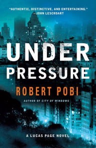 Free mp3 download books Under Pressure: A Lucas Page Novel FB2 iBook RTF 9781250293978 by Robert Pobi