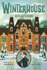 Title: Winterhouse (Winterhouse Series #1), Author: Ben Guterson