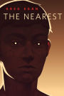 The Nearest: A Tor.com Original