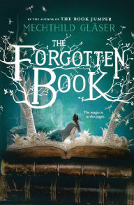 Title: The Forgotten Book, Author: Mechthild Gläser