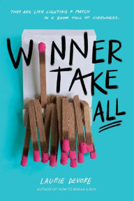 Title: Winner Take All, Author: Laurie Devore