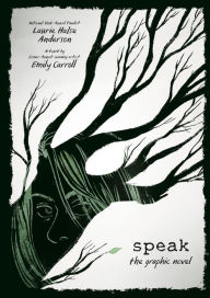 Title: Speak: The Graphic Novel, Author: Laurie Halse Anderson