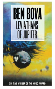 Title: LEVIATHANS OF JUPITER, Author: Ben Bova