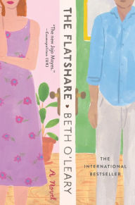 Title: The Flatshare: A Novel, Author: Beth O'Leary