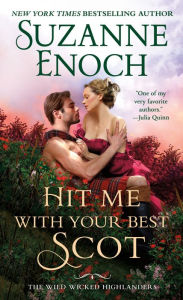 Top ten free ebook downloads Hit Me With Your Best Scot English version by Suzanne Enoch