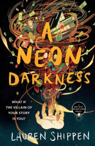 Title: A Neon Darkness, Author: Lauren Shippen