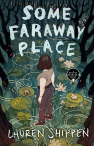 Some Faraway Place: A Bright Sessions Novel