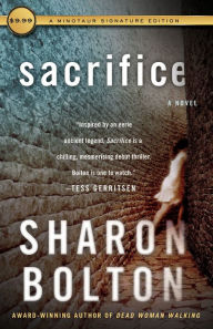 Title: Sacrifice: A Novel, Author: Sharon Bolton