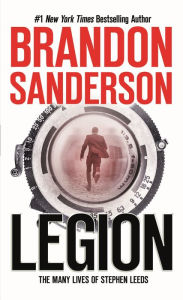 Title: Legion: The Many Lives of Stephen Leeds, Author: Brandon Sanderson