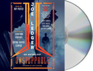 Title: Joe Ledger: Unstoppable, Author: Jonathan Maberry