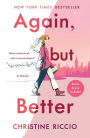 Again, but Better: A Novel