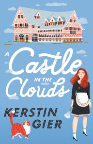 Title: A Castle in the Clouds, Author: Kerstin Gier