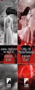 Title: The Anna Dressed in Blood Duology: Anna Dressed in Blood, Girl of Nightmares, Author: Kendare Blake