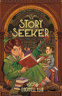 The Story Seeker: A New York Public Library Book (Story Collector Series #2)
