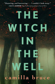 Download ebooks for mobile phones for free The Witch In The Well English version MOBI iBook 9781250302076 by Camilla Bruce