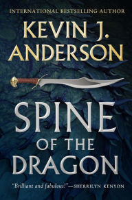 Title: Spine of the Dragon: Wake the Dragon #1, Author: Kevin J. Anderson