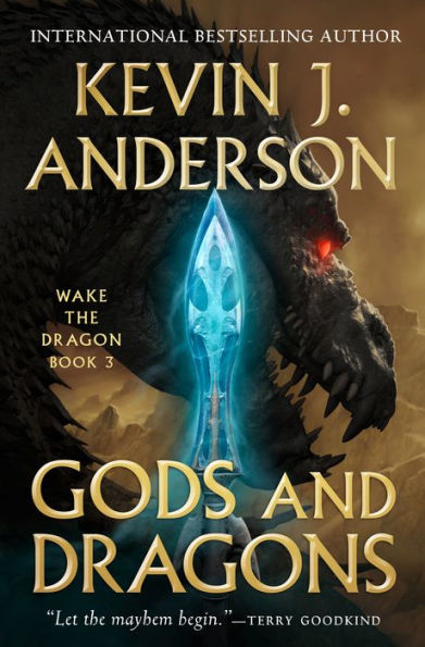 Gods and Dragons: Wake the Dragon Book 3