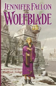 Title: WOLFBLADE, Author: Jennifer Fallon