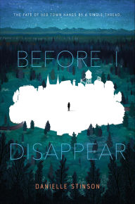 Title: Before I Disappear, Author: Danielle Stinson