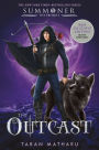 The Outcast (B&N Exclusive Edition) (Prequel to the Summoner Trilogy)