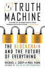 The Truth Machine: The Blockchain and the Future of Everything