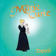 Title: Marie Curie, Author: Demi
