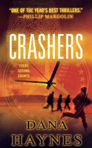 Title: Crashers: A Thriller, Author: Dana Haynes