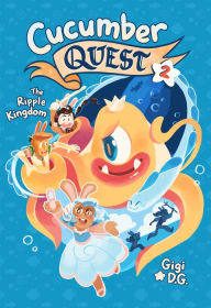 Title: The Ripple Kingdom (Cucumber Quest Series #2), Author: Gigi D.G.