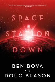 Title: Space Station Down, Author: Ben Bova