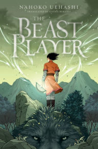 Free download for kindle books The Beast Player by Nahoko Uehashi, Cathy Hirano 9781250307460 English version