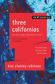 Epub free ebooks download Three Californias: The Wild Shore, The Gold Coast, and Pacific Edge in English CHM by Kim Stanley Robinson 9781250307569