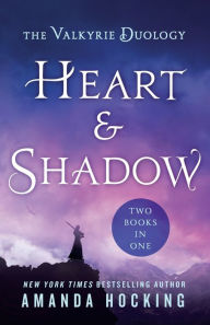 Free computer pdf ebooks download Heart & Shadow: The Valkyrie Duology  in English