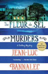 Title: The Fleur de Sel Murders (Commissaire Dupin Series #3), Author: Jean-Luc Bannalec